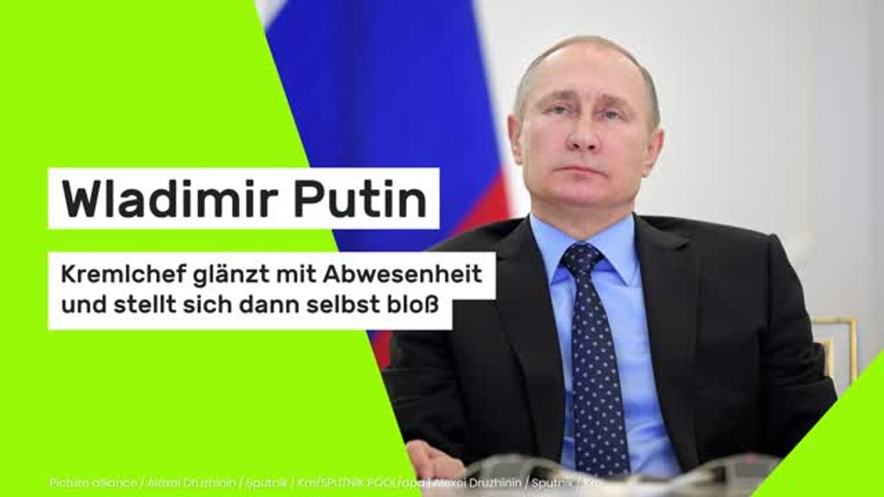Wladimir Putin: Kremlchef glänzt mit Abwesenheit und stellt sich dann selbst bloß