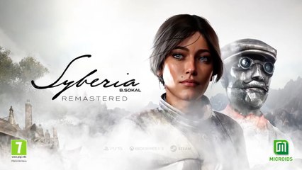 Syberia Remastered Official Reveal Teaser Trailer