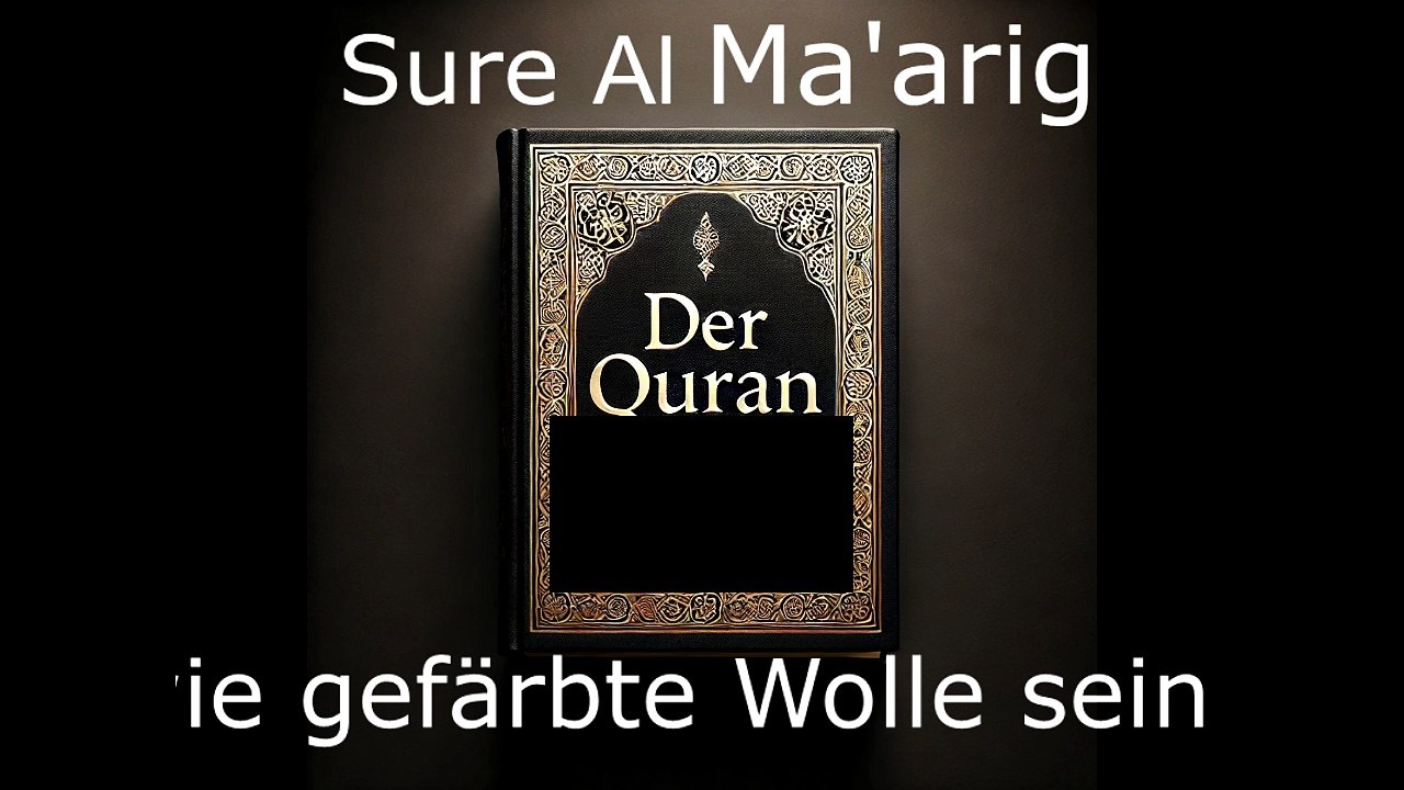 Der Quran auf Deutsch-Sure Al Ma'arig (70)