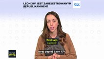 Weryfikacja faktów: Czy papież Leon XIV jest powiązany z amerykańską Partią Republikańską?