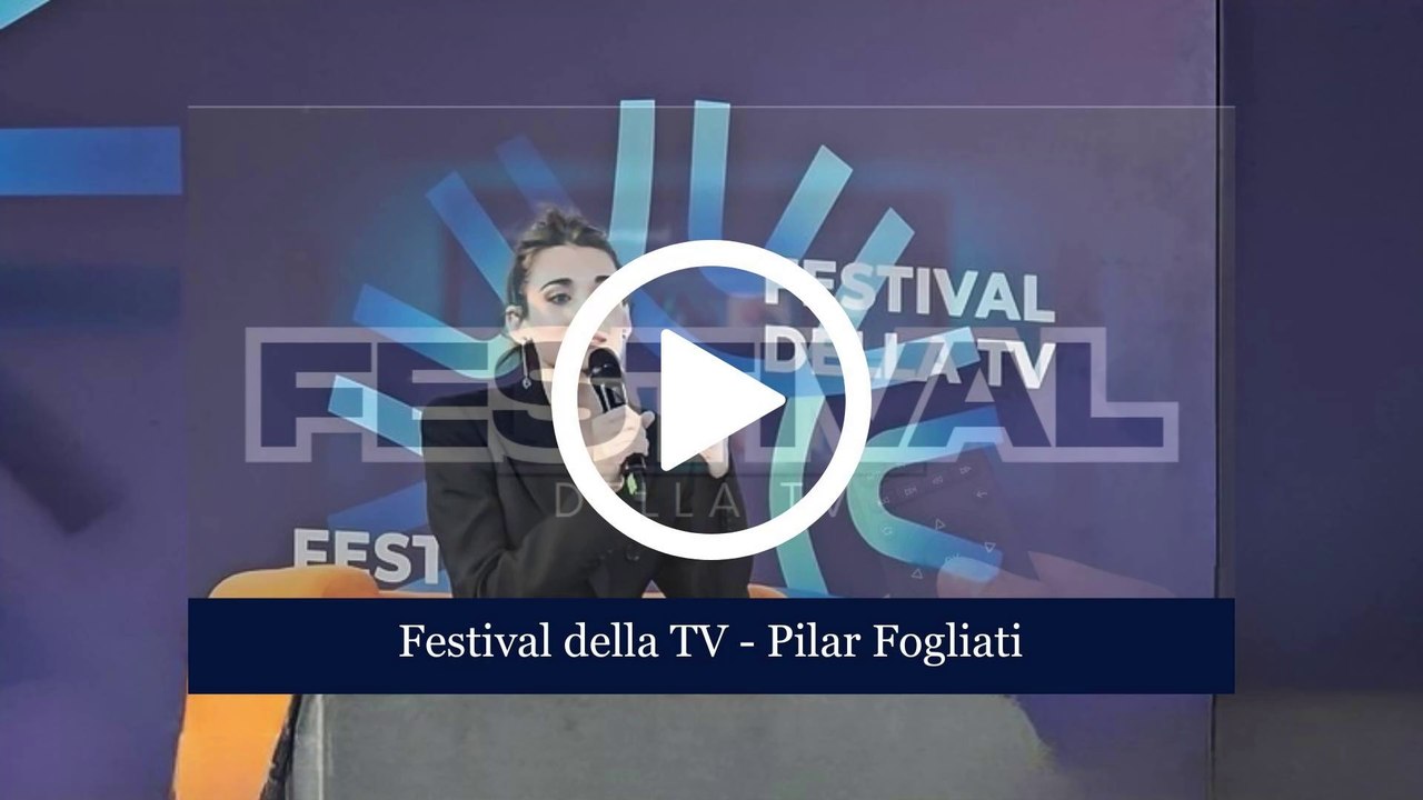 PILAR FOGLIATI - Festival della TV