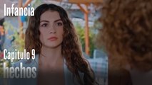 hechos- İnfancia Episodio 9