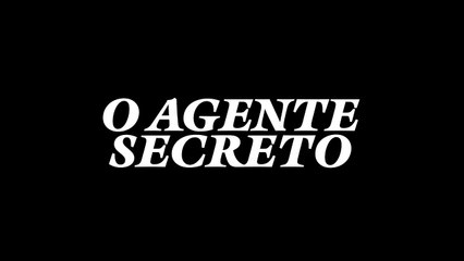 O AGENTE SECRETO | Trailer Oficial