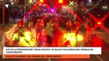 Así fue la presentación Savia Vegetal el Ballet Folklórico del Parque del Conocimiento