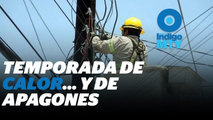Empieza temporada de calor en NL y de apagones | Reporte Indigo