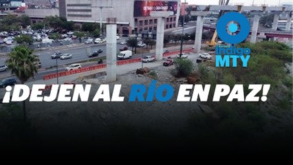 ¡Dejen al río Santa Catarina en paz! | Reporte Indigo