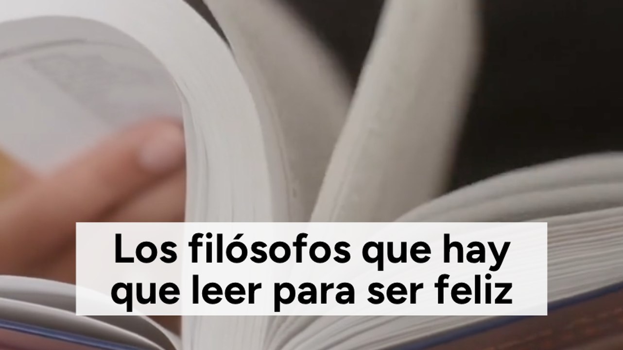 Los filósofos que hay que leer para ser feliz