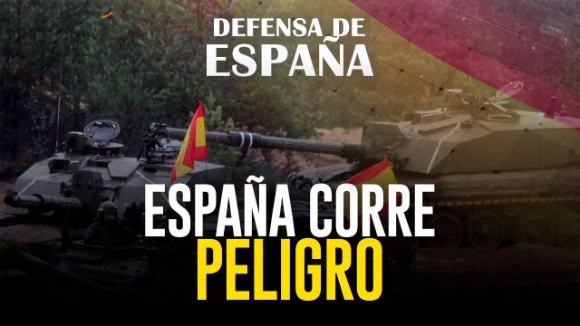España corre serio peligro: ¿qué necesitan las Fuerzas Armadas para defenderla?