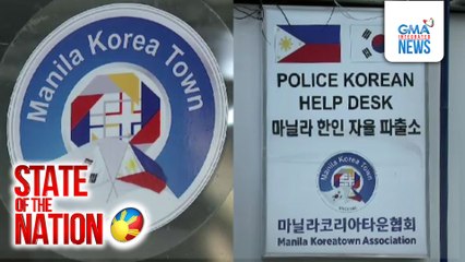 Manila Korea Town sa Malate, umusbong dahil sa dami ng mga Koreanong turista | SONA