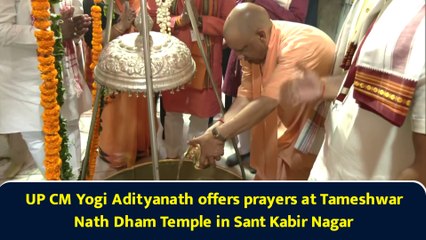 UP CM Yogi Adityanath offers prayers at Tameshwar Nath Dham Temple in Sant Kabir Nagar