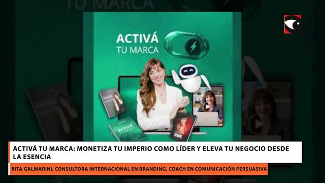 Activá Tu Marca monetiza tu imperio como líder y eleva tu negocio desde la esencia