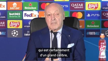 Inter - Marotta confiant avant la finale face au PSG, un club "d'un gros calibre"