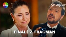 Siyah Kalp Final Bölümü 2. Fragman | 