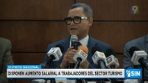 Aumenta salario para sector turístico | Primera Emisión SIN