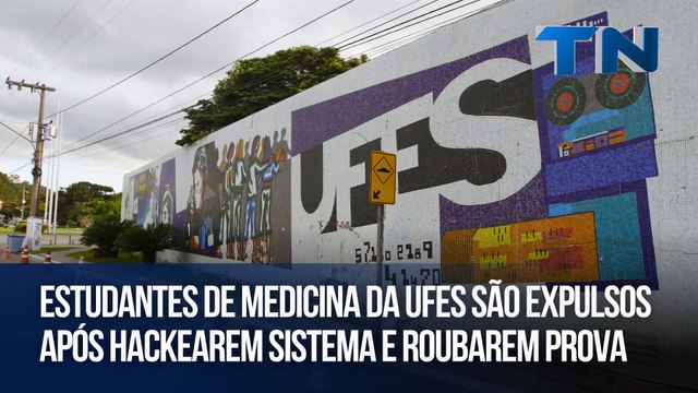 Estudantes de medicina da Ufes são expulsos após hackearem sistema e roubarem prova