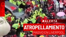 🚨¡Última Hora! Atropellamiento masivo en Liverpool