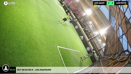 But de Elyes K - Les Amateurs