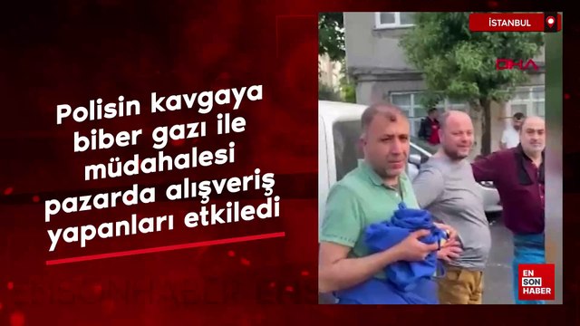 İstanbul'da polisin biber gazı ile müdahalesi pazarda alışveriş yapanları etkiledi
