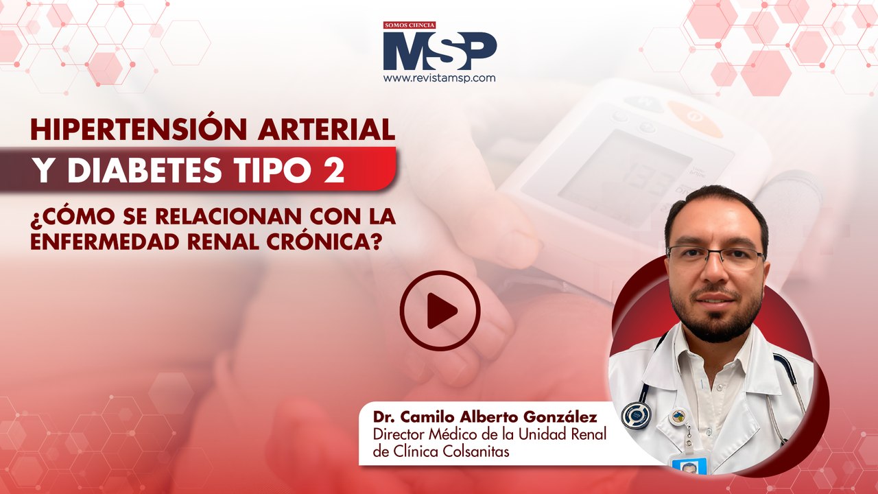 Hipertensión arterial y diabetes tipo 2: ¿Cómo se relacionan con la enfermedad renal crónica?