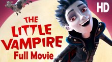 The Little Vampire (2017) Full Movie HD