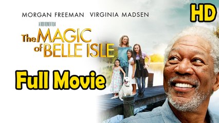 The Magic of Belle Isle (2012) Full Movie HD