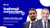 Podcast Business Connections: Felipe Beraldi