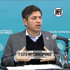 Kicillof anunció que la Provincia reclamará $100 mil millones de Aportes del Tesoro Nacional para asistir a los afectados