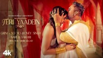 TERI YAADEIN (SONG)： YO YO HONEY SINGH ｜ GRINI ｜ NARGIS FAKHRI ｜ BHUSHAN KUMAR ｜ GLORY