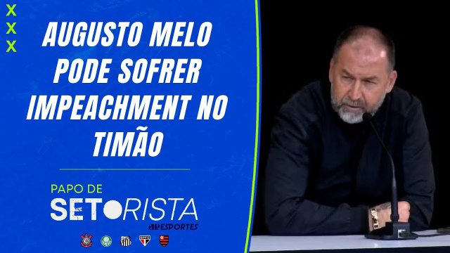 DIRETO DO PARQUE SÃO JORGE! Augusto Melo pode sofrer IMPEACHMENT no Corinthians! | PAPO DE SETORISTA