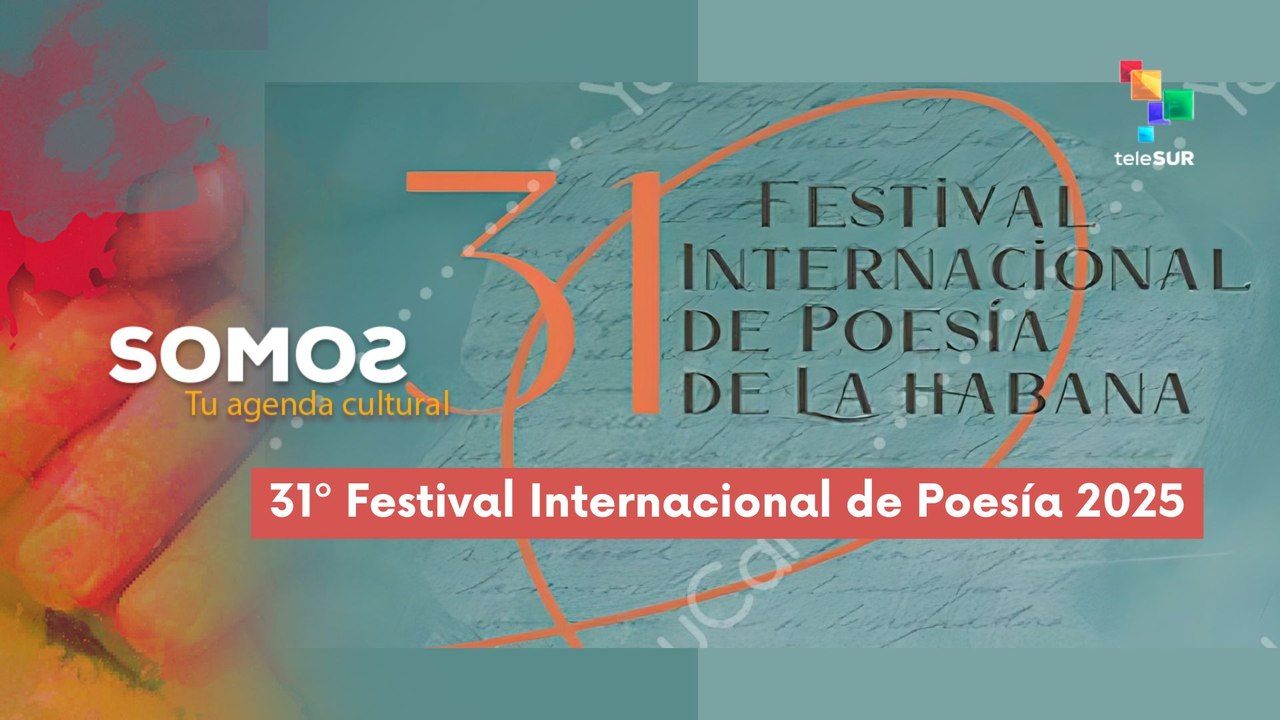 31ª edición del  Festival Internacional de Poesía 2025 SOMOS 26-05-2025