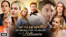 Hit the Jackpot! My Broke Chef Husband Is a Billionaire Full Movie
