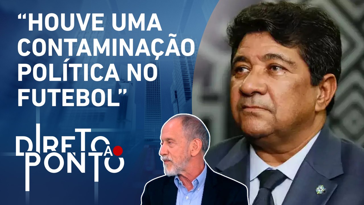 Walder Feldman avalia novo presidente da CBF e saída polêmica de Ednaldo Rodrigues | DIRETO AO PONTO