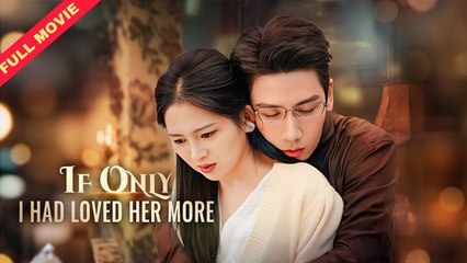 If Only I Hadn't Loved You Full Movie