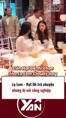 Hạt Dẻ - Lọ lem trò chuyện nhưng bị nói công nghiệp