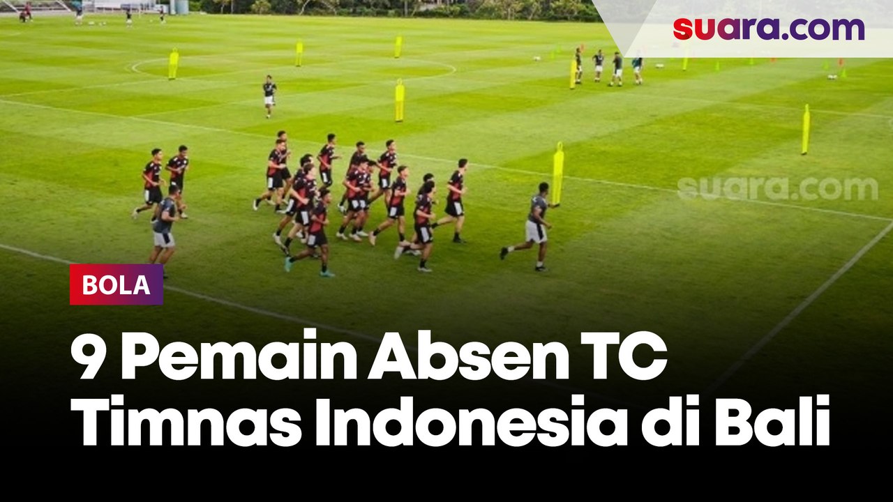 9 Pemain Absen di TC Timnas Indonesia di Bali, Termasuk Justin Hubner Dan Calvin Verdonk