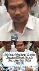 Baik Dijadikan Mudah,Jgn Dibuat Susah Part 50