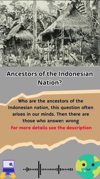 Who are the Malays who are the ancestors of the Indonesian nation