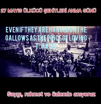 27 May It is the day of those who died by hanging for Türkiye, it cannot be forgotten 27 mayıs Türkiye için asılan ülkücü şehitleri anma günüdür unutulmaz