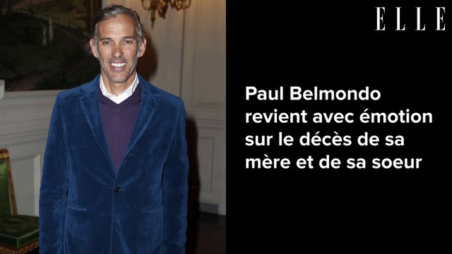 Paul Belmondo revient avec émotion sur le décès de sa mère et de sa soeur