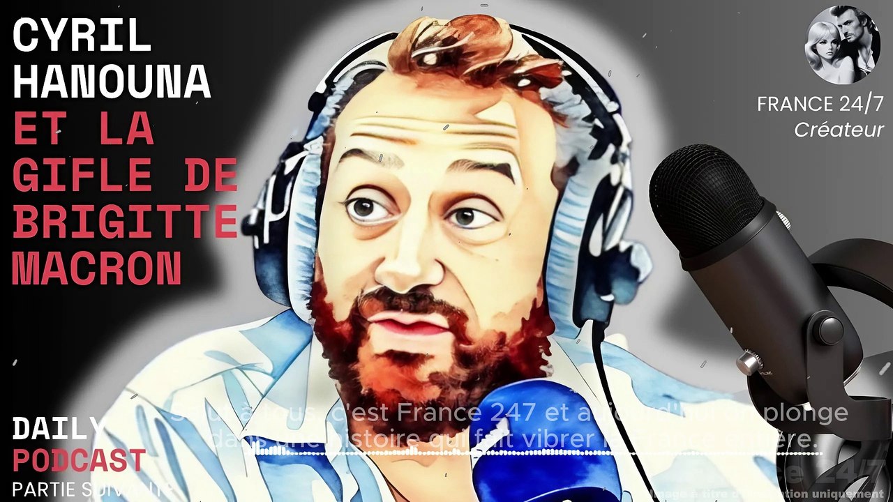 Cyril Hanouna et la gifle de Brigitte Macron