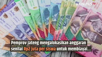 Pemprov Jateng Sediakan Sekolah Gratis Tahun Ajaran 2025/2026, Ini Cara Daftar dan Jadwalnya | SINAU