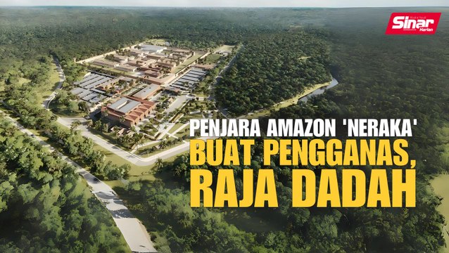 Penjara Amazon 'neraka' buat pengganas, raja dadah