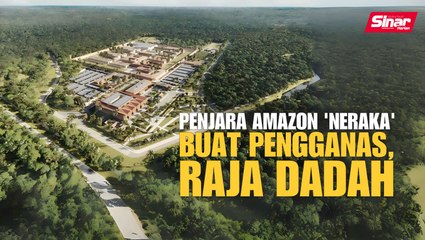 Penjara Amazon 'neraka' buat pengganas, raja dadah