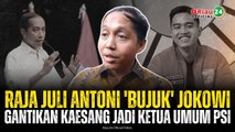 Raja Juli Antoni 'Bujuk' Jokowi Gantikan Kaesang jadi Ketua Umum PSI