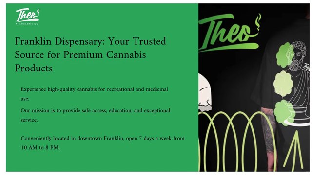 Franklin Dispensary Your Trusted Source for Premium Cannabis Products