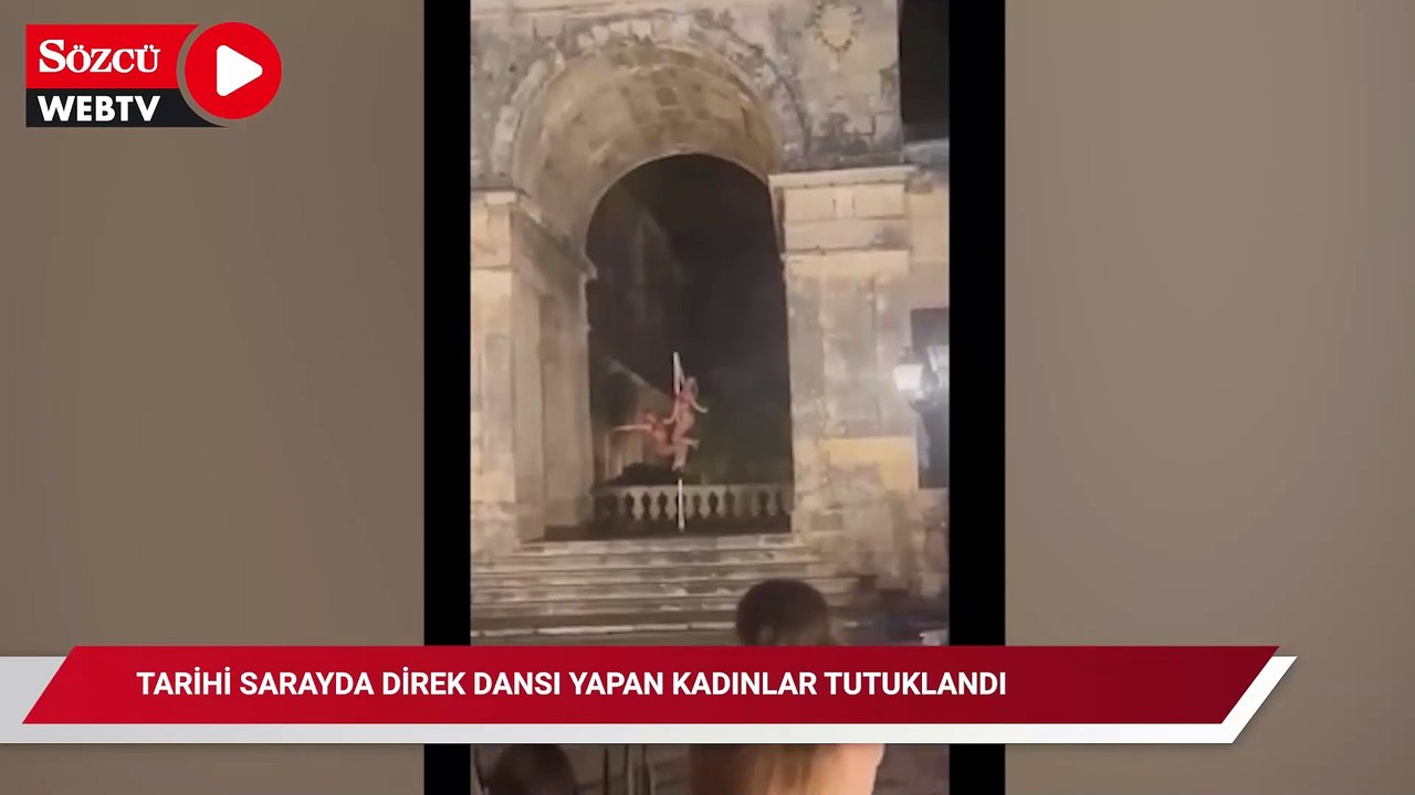 Tarihi sarayda direk dansı yapan kadınların cezası belli oldu