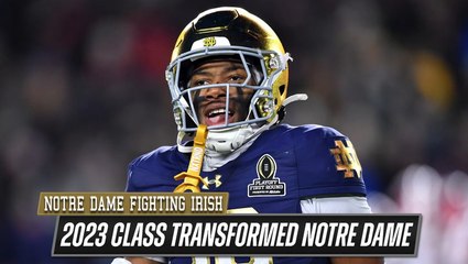 Notre Dame's 2023 recruiting class laid the foundation for their CFB Playoff run!