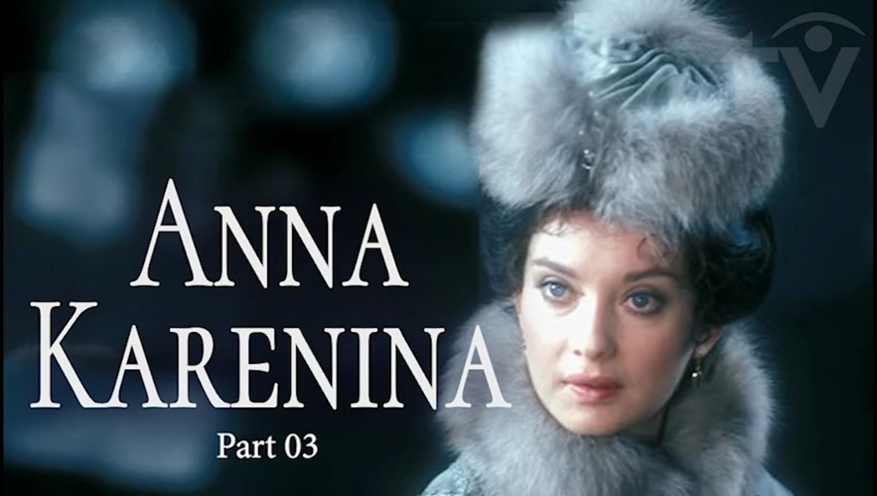 Anna Karenina by Leo Tolstoy BBC TV Series Obsessive Love Drama (1977) Part 03