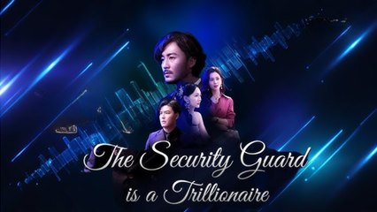 The Security Guard Is A Trillionaire