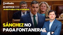 Es Noticia: Sánchez no paga fontaneras